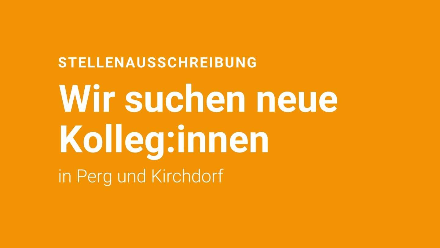 Stellenausschreibung: Berater:innen BAM für Kirchdorf und Perg
