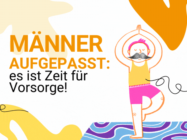 Männer, aufgepasst: Es ist Zeit für die Vorsorge!